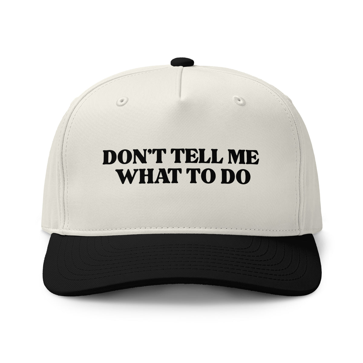 Don't Tell Me What To Do snapback hat - Pam Tillis